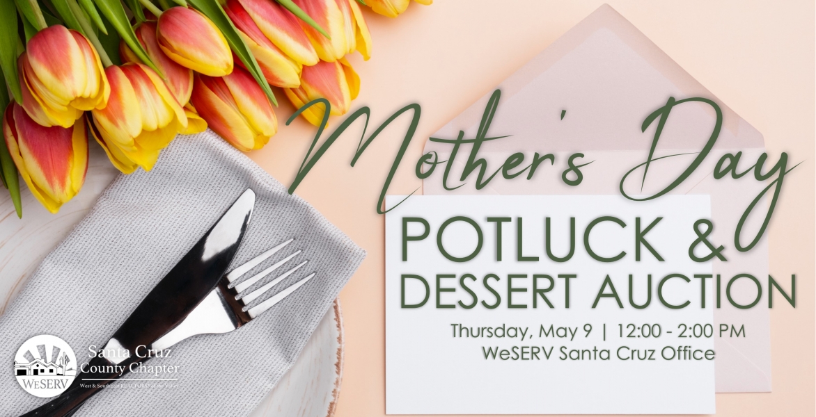 CANCELED: Santa Cruz Mother's Day Potluck & Dessert Auction