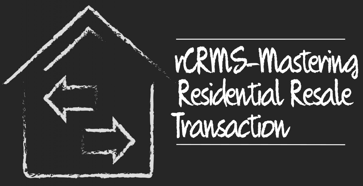 rCRMS - Mastering the Residential Resale Transaction